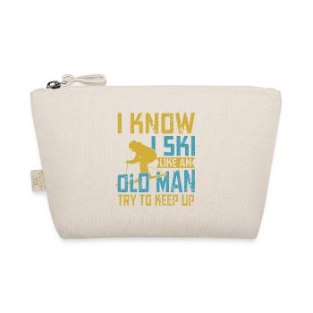 I Know I Ski Like An Old Man Try To Keep Up Skier - Bio-Täschchen - Natur - Vorne