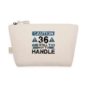 36 Too Hot to Act - 36th Birthday - Organic Pouch - nature - Front