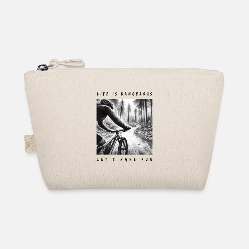 Life is , let's have fun. Organic Pouch