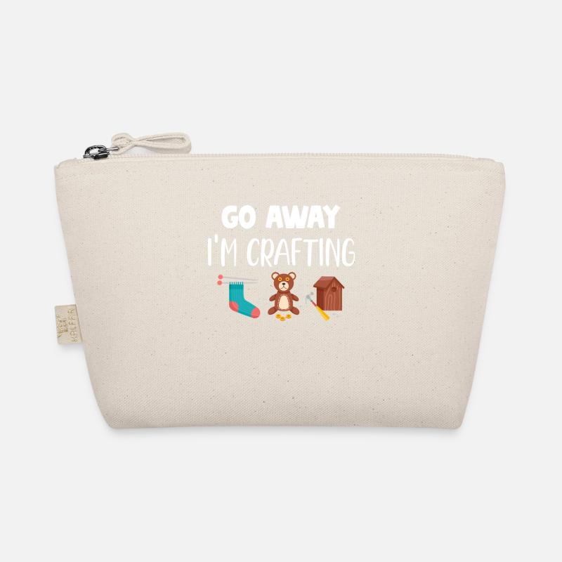 Go away, I'm making pottery, scrapbooking, Organic Pouch