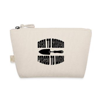 Gardener Gardening Garden Hobby Gardener Gardening - Organic Pouch - nature - Front