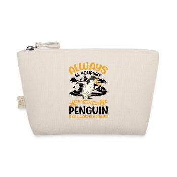 Sois toujours toi-même Pinguin pingouin - Trousse biologique - nature - Devant