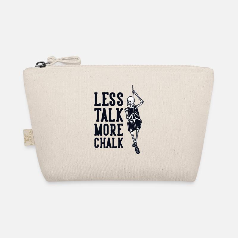 Less Talk More Chalk Alpine Climbing Sport Climbing Organic Pouch