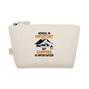 School is Important Camping is Importanter - Organic Pouch - nature - Front