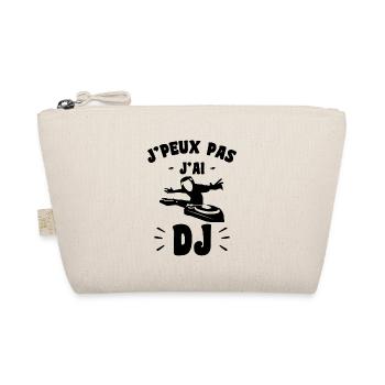 Je Peux Pas J'ai Dj - Cadeau Humour Mix - Trousse biologique - nature - Devant