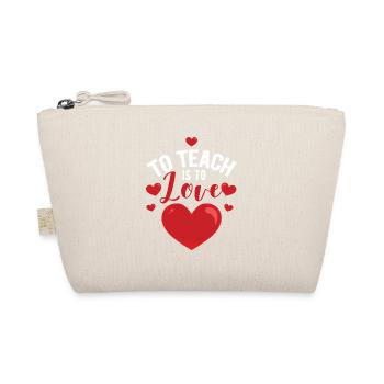 To Teach Is to Love Happy Valentine's Day Red - Organic Pouch - nature - Front