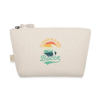 I'd Rather Be Playing Bocce Petangue Team Player - Organic Pouch - nature - Front