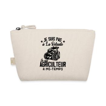 Je Suis Pas à La Retraite Je Suis Agriculteur - Trousse biologique - nature - Devant