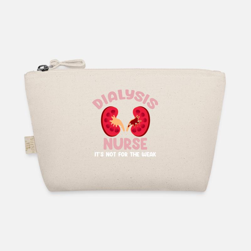 Dialysis nurse it's not for the weak Organic Pouch