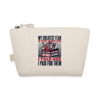 My Greatest Fear My Wife Will Sell My Tools Kfz - Organic Pouch - nature - Front