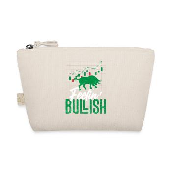 Feelin' Bullish Trader Investor Stock Market Tradi - Organic Pouch - nature - Front