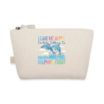 Dauphin laisse-moi tranquille Je ne suis que - Trousse biologique - nature - Devant