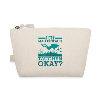 Ich mag einfach tauchen okay? Gerätetauchen Tauche - Bio-Täschchen - Natur - Vorne