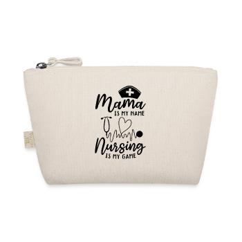 Mama Is My Name Nursing Is My Game - Bio-Täschchen - Natur - Vorne