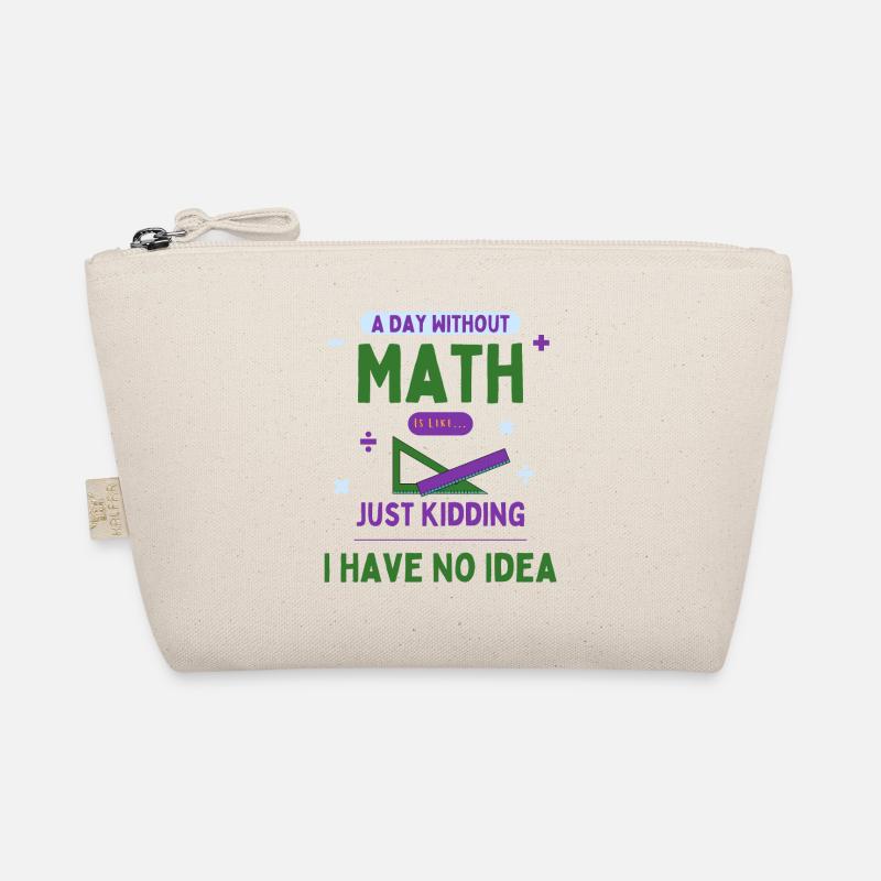 Une journée sans maths, c’est comme... Passionné de mathématiques Trousse biologique