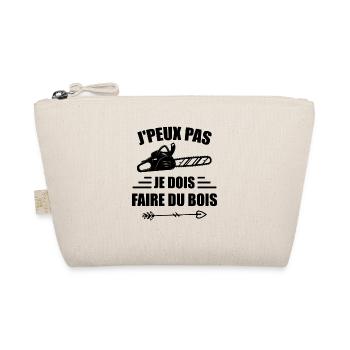 J'peux Pas Je Dois Faire Du Bois - Trousse biologique - nature - Devant