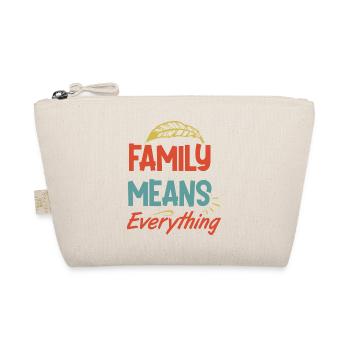 Family Means Everything - Organic Pouch - nature - Front