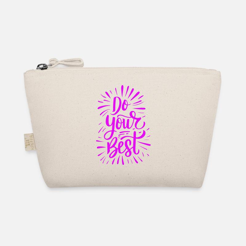 Do Your Best Lettering Sayings Quotes Organic Pouch