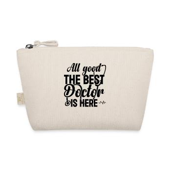 All Good The Best Doctor Is Here - Funny Doctor - Organic Pouch - nature - Front