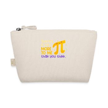 Drôle Pi Jour Nerd Math Geek 3.14 Il y a encore - Trousse biologique - nature - Devant