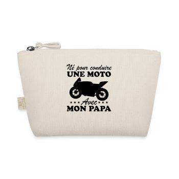 Né pour conduire une moto avec mon papa - Trousse biologique - nature - Devant