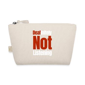 Definitely deaf and fantastically impaired - Organic Pouch - nature - Front