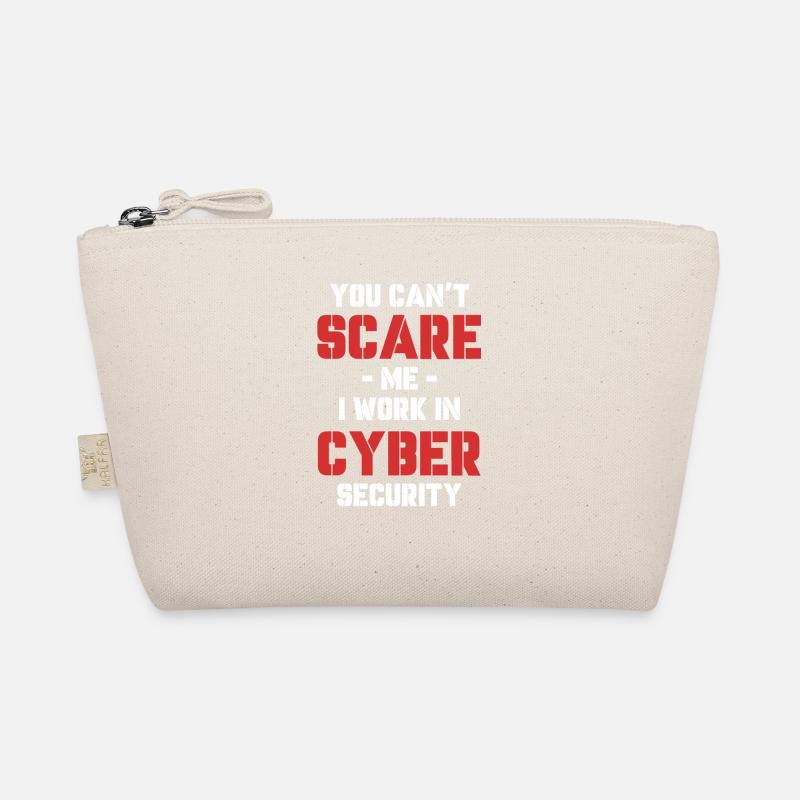 You can't scare me, I'm working Organic Pouch
