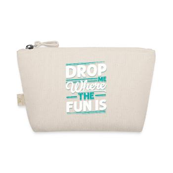 Drop Me Where The Fun Is Skydiver Parachute - Organic Pouch - nature - Front