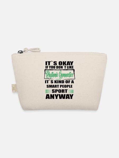 It's Okay If You Don't Like rhytmic gymnastic - Bio-Täschchen - Natur - Vorne