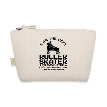 I Am The Best Roller Skater To Save Time Let's Jus - Bio-Täschchen - Natur - Vorne