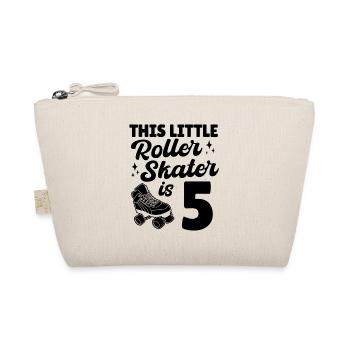 This Little Roller Skater Is 5 Years Old Roller Sk - Organic Pouch - nature - Front