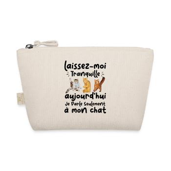 Aujourd'hui je parle seulement à mon chat - Trousse biologique - nature - Devant