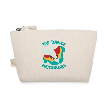 Tap Dance The Perfect Way To Annoy Tap Dancing - Bio-Täschchen - Natur - Vorne