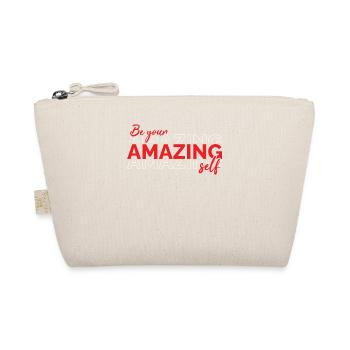 Be you! Self-confidence, positive thinking, motivation - Organic Pouch - nature - Front