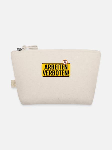 Schild: Arbeiten Verboten - Bio-Täschchen - Natur - Vorne