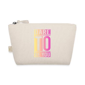 Be you! Self-confidence, positive thinking, motivation - Organic Pouch - nature - Front