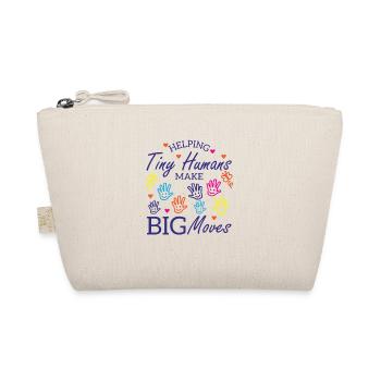 Pediatric Therapist PT Tiny Humans Big Moves OT - Organic Pouch - nature - Front
