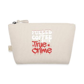 Fueled By Coffee & True Crime Meurtre d’un tueur en série - Trousse biologique - nature - Devant