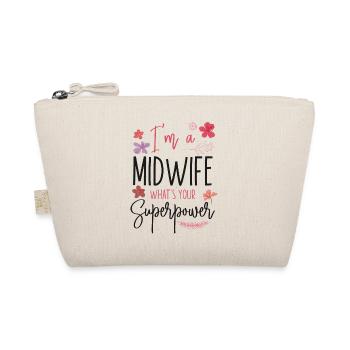 Nurse Midwife Birth Worker I'm A - Organic Pouch - nature - Front