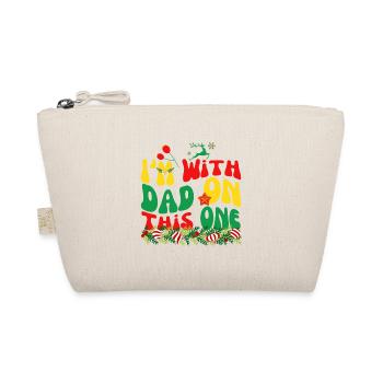 Matching Xmas Outfits I'm With Dad On This One Fun - Organic Pouch - nature - Front