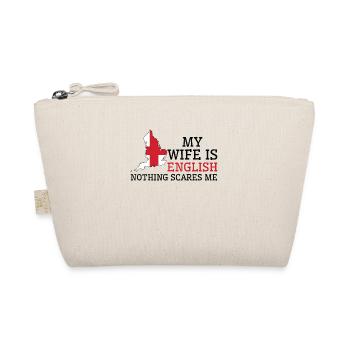 Nothing Scares Me My Wife Is English Husband - Organic Pouch - nature - Front