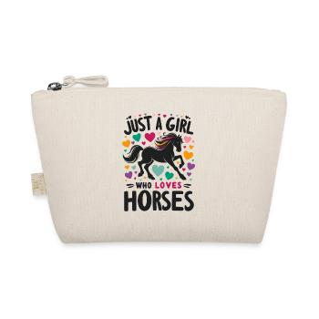 Horse Lover Gift Just A Girl Who Loves Horses - Organic Pouch - nature - Front