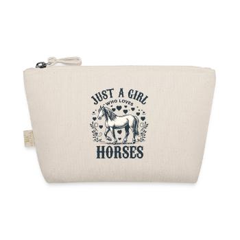 Horse Lover Gift Just A Girl Who Loves Horses - Organic Pouch - nature - Front