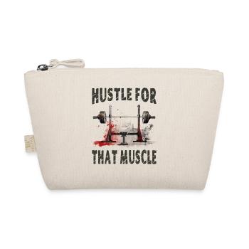Hustle For That Muscle - Organic Pouch - nature - Front
