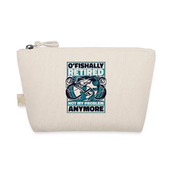 O'fishally Retired Not My Problem Anymore Angler - Bio-Täschchen - Natur - Vorne