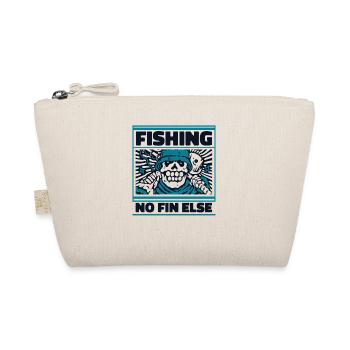 Fishing No Fin Else Deep Sea Anglers Fly Fishermen - Organic Pouch - nature - Front