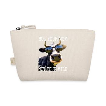 Not Your Mom Not Your Milk Vegan Veggie Vegetarier - Bio-Täschchen - Natur - Vorne
