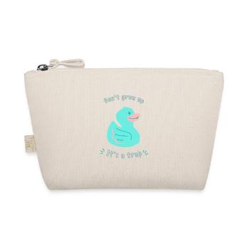 Dont Grow Up - Organic Pouch - nature - Front