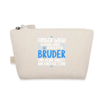 Finger weg ich habe einen verrückten Bruder - Bio-Täschchen - Natur - Vorne