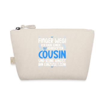 Finger weg ich habe einen verrückten Cousin - Bio-Täschchen - Natur - Vorne
